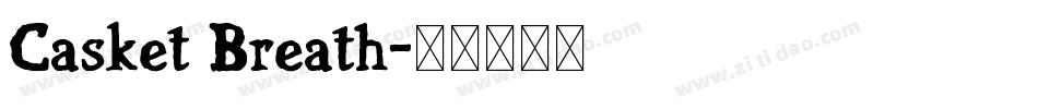 Casket Breath字体转换